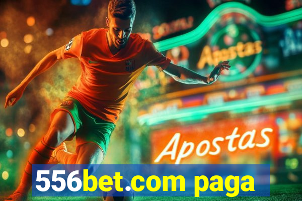 556bet.com paga